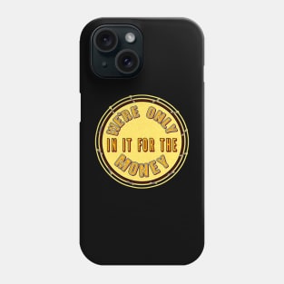 eddie Money Quote Phone Case