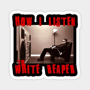 white reaper to listen Magnet