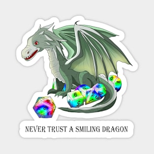 never trust a smiling dnd dragon with dice Magnet