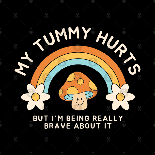 Positive Message Tummy Ache Comfort Tee - Rainbow & Mushroom by GiftTrend