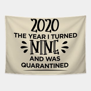 9th Birthday Quarantined T-Shirt Tapestry