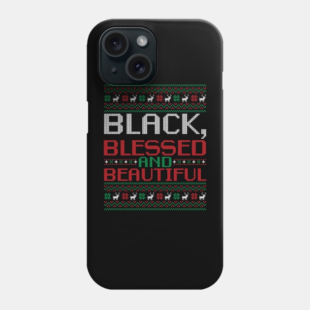 African American Ugly Christmas Sweater, Black Blessed and Beautiful Phone Case by mcoshop