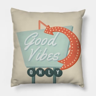 Good Vibes Only Pillow