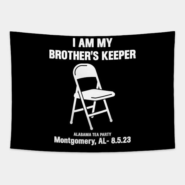 I Am My Brothers Keeper, Montgomery Brawl, Alabama Tea Party Tapestry by ARRIGO