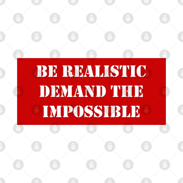 Be Realistic, Demand The Impossible Che Guevara Quote Red by Tony Cisse Art Originals