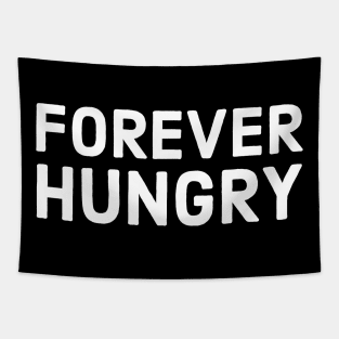 Forever Hungry Tapestry