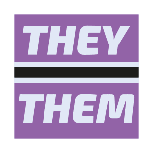 They them pronouns T-Shirt