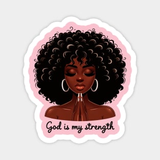 God is my Strength, Black Woman Praying Magnet