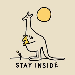 Stay Inside T-Shirt