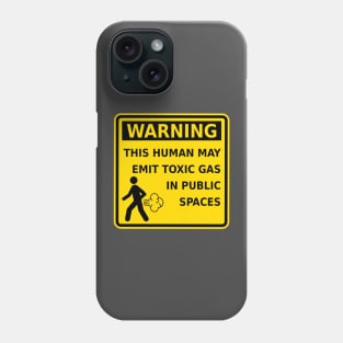 Fart Warning This Human May Emit Toxic Gas Funny Gag Gift Phone Case