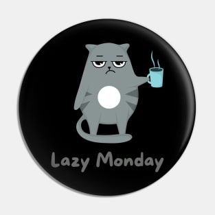 Lazy Cat Monday Pin
