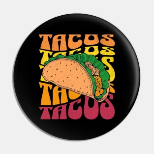 Tacos - Vintage taco Tuesday Cuisine - Taco Night Pin