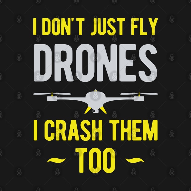 Funny Drone Gift Idea by Crea8Expressions