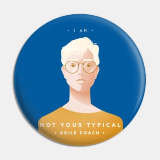 I am not your typical agile coach Pin