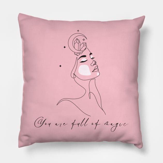 You Are Full Of Magic Pillow by Creativity Haven