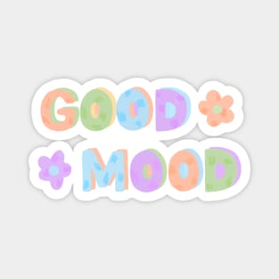 Good Mood Magnet