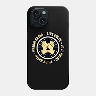 Live Green Love Green Phone Case