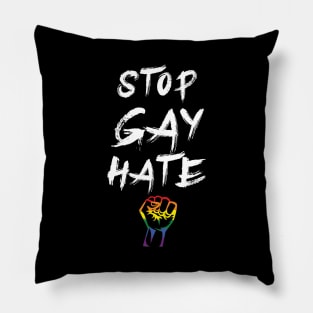 Stop Gay hate LGBT Pride Anti hate Pillow