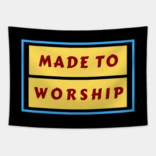 Made To Worship | Christian Typography Tapestry