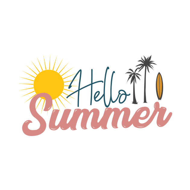 Hello Summer, great Summer Awesome summer T-shirt. by Naurin's Design