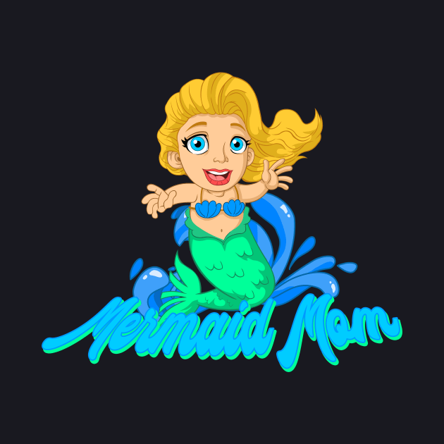 Mermaid Mom by Foxxy Merch