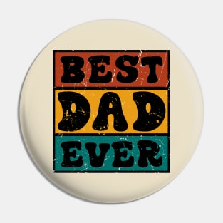 Best Dad Ever! Pin