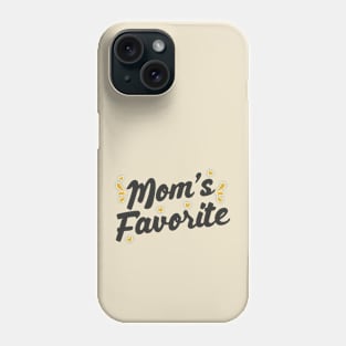 Mom's Favorite Text Design Phone Case