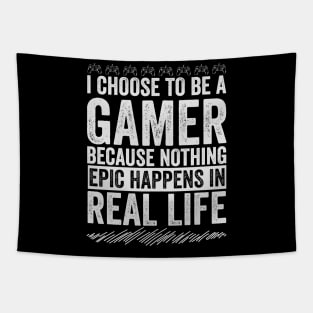I CHOOSE TO BE A GAMER Tapestry
