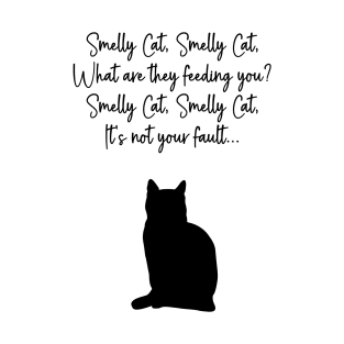 Smelly Cat T-Shirt