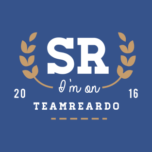 I'm on TEAMREARDO - SR T-Shirt