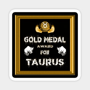 Taurus Birthday Gift Gold Medal Award Winner Magnet