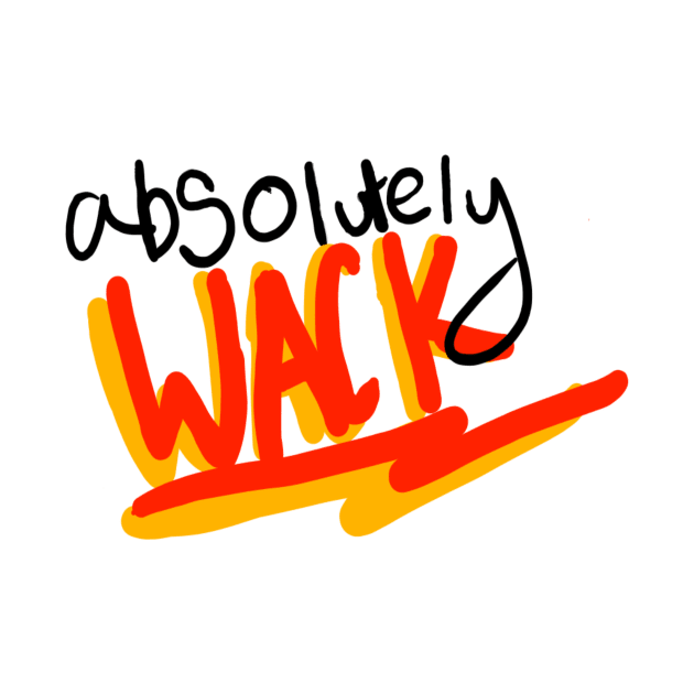 Absolutely Wack by ThePurplePigeon