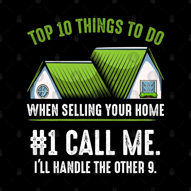 Realtor - Top 10 Things To Do When Selling Your Home - Real Estate Agent Saying by Lumio Gifts