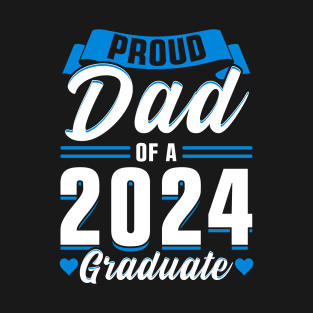 Proud Dad of a 2024 Graduate T-Shirt