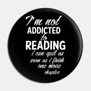 I'm not addicted to reading Pin