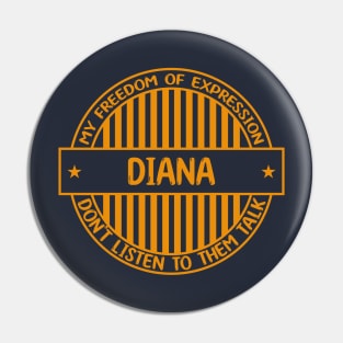 Diana - Freedom of expression badge Pin