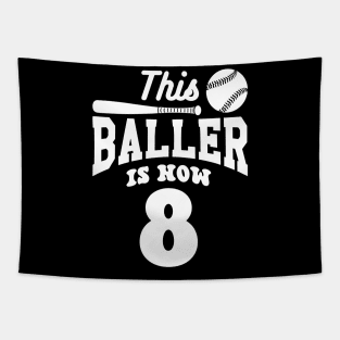 This Baller Is Now 8 Baseball Birthday Bday Party Funny Tapestry