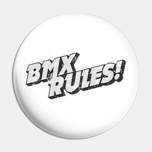 BMX RULES! Pin