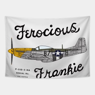 P-51 Mustang - Ferocious Frankie Tapestry