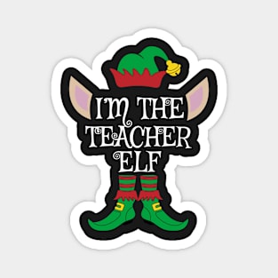 I'm The Teacher Christmas Elf Magnet