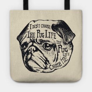 Pug Life Tote