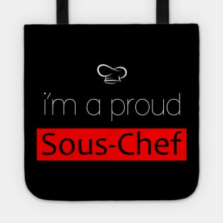 i'm a proud sous chef Tote