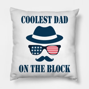 Coolest Dad On The Block Pillow