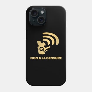 Radio Quebec non a la censure Phone Case