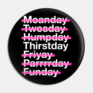 Thirstday Is My Favorite Day Pin