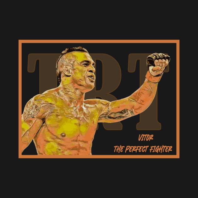 Perfect Fighter TRT Vitor by FightIsRight