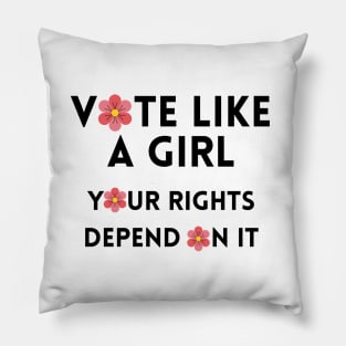 Vote Like a Girl – Your Rights Depend On It – Flower - Black Pillow