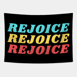 Rejoice | Christian Tapestry