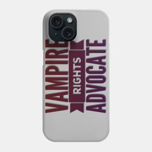 Vampire Rights Advocate (Dark Red to Purple Phone Case