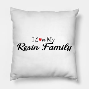 I love My Resin Family in black with red heart Pillow